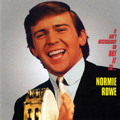 AVSCD062 - Normie Rowe & The Playboys: It Ain’t Necessarily So, But It Is…