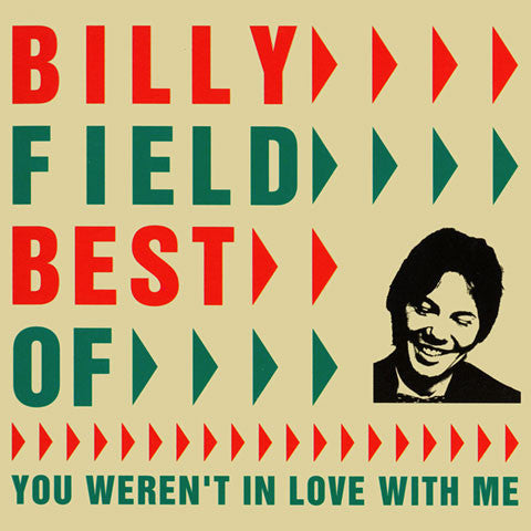 Billy Field: Best of... You weren't in love with me