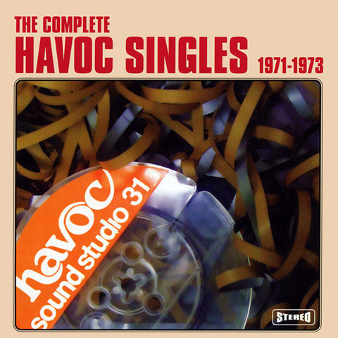 The Complete Havoc Singles 1971-1973