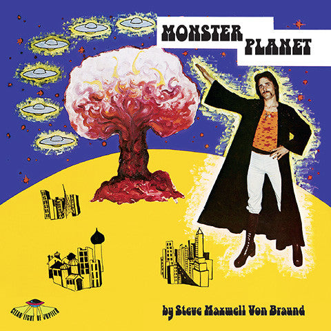 Steve Maxwell Von Braund: Monster Planet