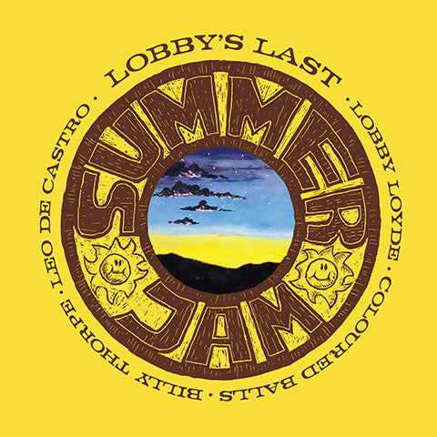 Lobby Loyde - Summer Jam... Lobby's Last