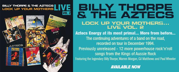 Billy Thorpe & The Aztecs - Lock Up Your Mothers... LIVE VOL. 2 • AVSCD091